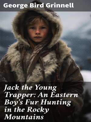 cover image of Jack the Young Trapper